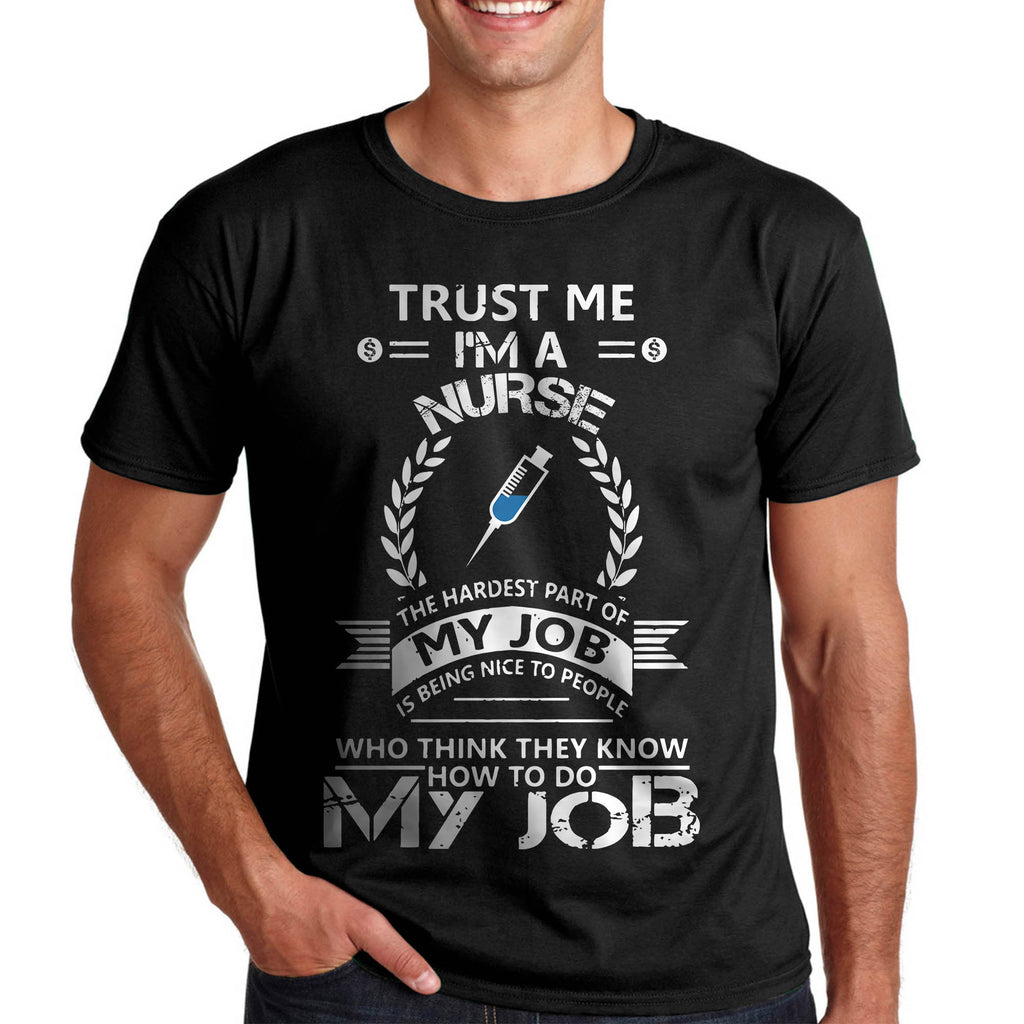 Тениска за медицинска сестра - Вярвай ми аз съм медицинска сестра - Подарък тениски с професии