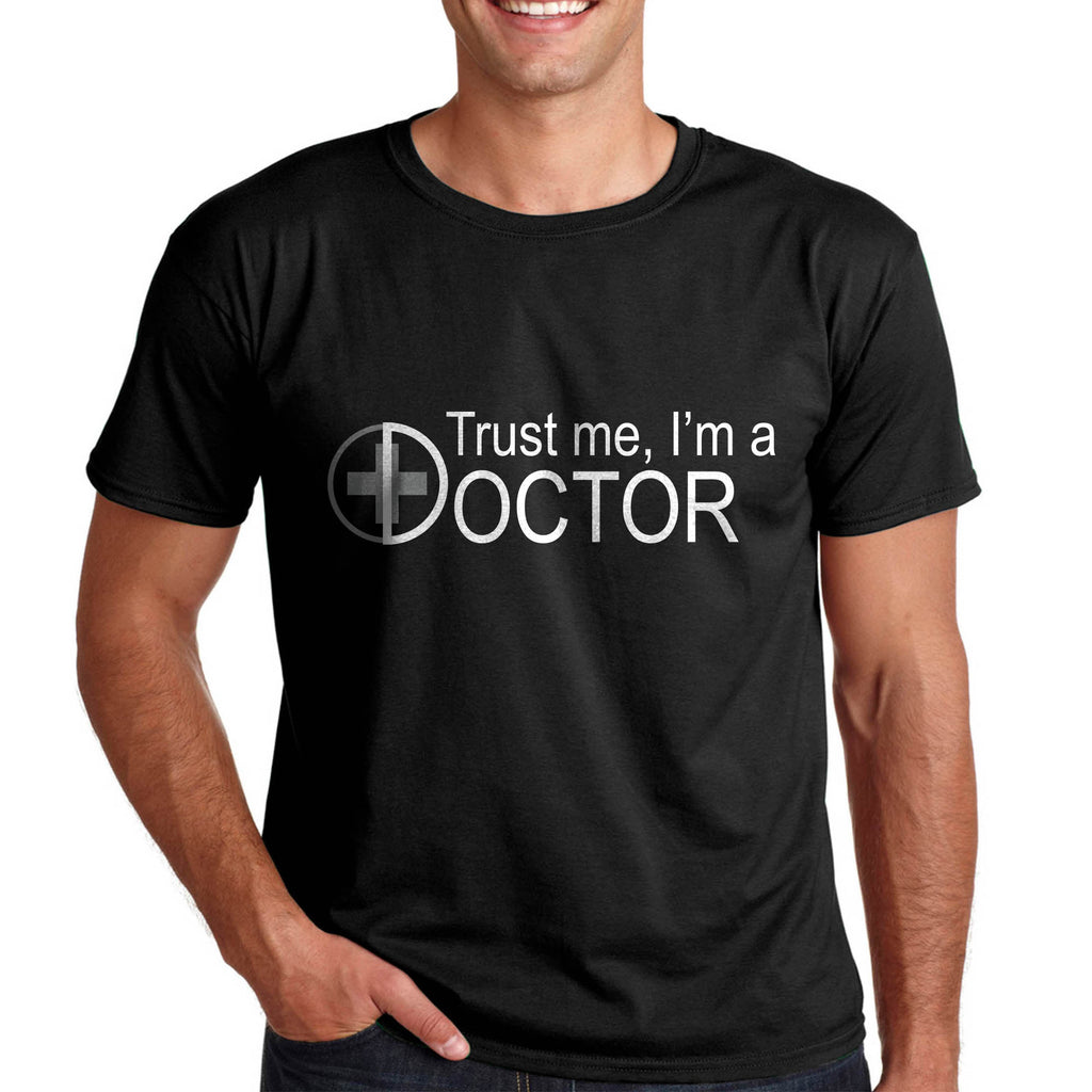 Повярвай ми аз съм доктор - тениска за доктор