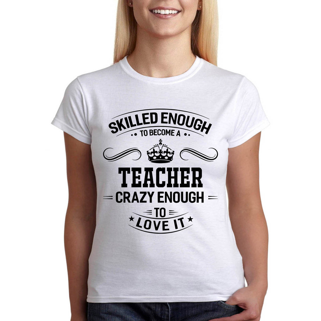 Достатъчно луд/луда за да обича професията на учител тениска - Printo.bg
