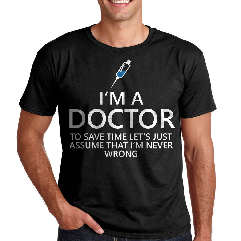 Докторът винаги е прав - подарък за доктор забавна тениска