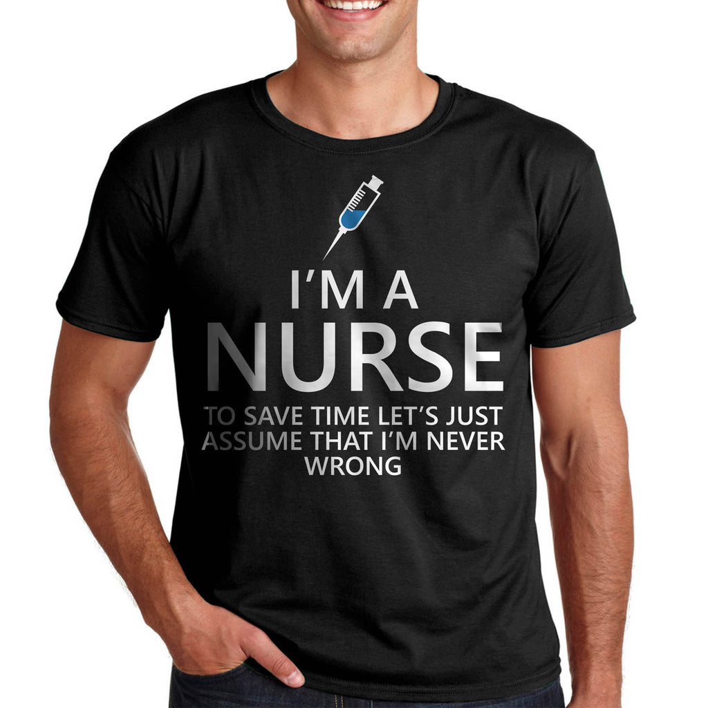 Mедицинска сестра никога не греши - Тениски с професии - Подарък за медицинска сестра